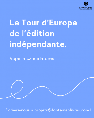 Tour d'Europe de l'édition indépendante 2027 - Appel à participations