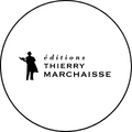  Éditions Thierry Marchaisse